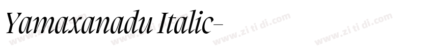 Yamaxanadu Italic字体转换